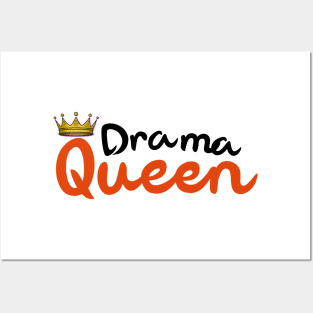 Drama Queen Tees Posters and Art